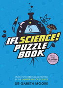 IFLScience! The Official Science Puzzle Book : Puzzles inspired by the lighter side of science-9781787394476