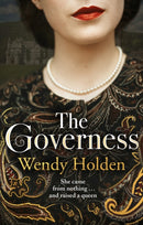 The Governess : The unknown childhood of the most famous woman who ever lived-9781787394667