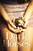 Dark Horses : One of Oprah Magazine's 'Most Anticipated Books' this year-9781787395183