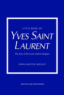 Little Book of Yves Saint Laurent-9781787395541