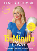 Queen of Clean - The 15-Minute Clean : The quickest way to a sparkling home-9781787396135