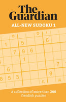 The Guardian All-New Sudoku 1 : A collection of more than 200 fiendish puzzles-9781787396951