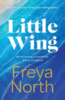 Little Wing : A beautifully written, emotional and heartwarming story-9781787397606