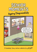 Ageing Disgracefully