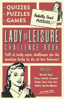 Lady of Leisure: Awfully Good Puzzles, Quizzes and Games-9781787412330
