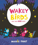 Wakey Birds-9781787413665