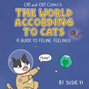 Cat and Cat Comics: The World According to Cats : A Guide to Feline Feelings-9781787419544