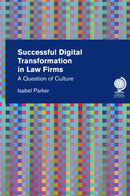 Successful Digital Transformation in Law firms : A Question of Culture-9781787423824
