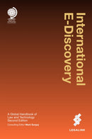International E-Discovery : A Global Handbook of Law and Technology, Second Edition-9781787424500