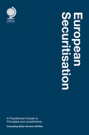 European Securitisation : A Practitioner's Guide to Principles and Jurisdictions-9781787429581