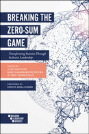 Breaking the Zero-Sum Game : Transforming Societies Through Inclusive Leadership-9781787431867