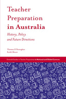 Teacher Preparation in Australia : History, Policy and Future Directions-9781787437722
