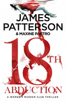 18th Abduction : Two mind-twisting cases collide (Women's Murder Club 18)-9781787461734