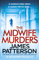 The Midwife Murders : A newborn baby taken. A twisted truth.-9781787461994