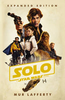 Solo: A Star Wars Story : Expanded Edition-9781787462076