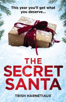 The Secret Santa : This year, you'll get what you deserve.-9781787465046