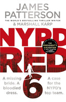 NYPD Red 6 : A missing bride. A bloodied dress. NYPD Red's deadliest case yet-9781787467576