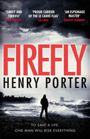 Firefly : Heartstopping chase thriller & winner of the Wilbur Smith Award-9781787470538