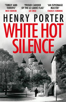 White Hot Silence : Gripping spy thriller from an espionage master-9781787470842