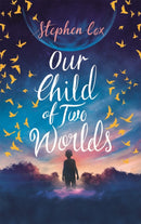 Our Child of Two Worlds-9781787471627