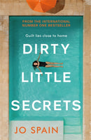 Dirty Little Secrets : a gripping thriller of lies, privilege, secrets and betrayal-9781787474338