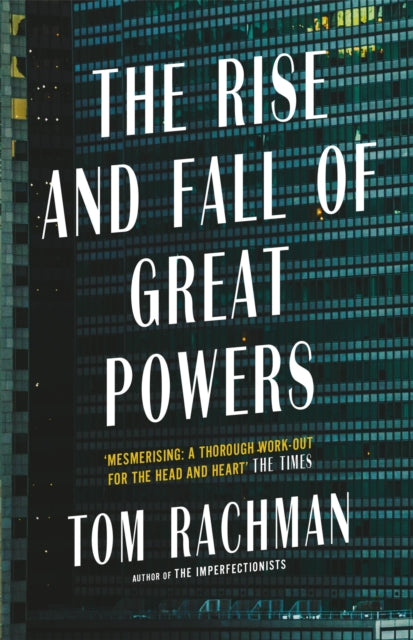 The Rise and Fall of Great Powers-9781787475465