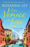 From Venice with Love : escape to the city of love with this completely enchanting romance-9781787476295