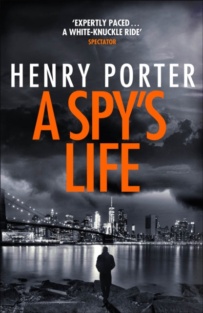 A Spy's Life : A pulse-racing spy thriller of relentless intrigue and mistrust-9781787479432