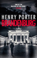 Brandenburg : On the 30th anniversary, a brilliant thriller about the fall of the Berlin Wall-9781787479456