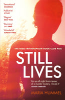 Still Lives : The stunning Reese Witherspoon Book Club thriller, perfect for fans of Gone Girl and Big Little Lies-9781787479586