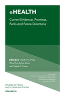 eHealth : Current Evidence, Promises, Perils, and Future Directions-9781787543225