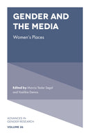 Gender and the Media : Women's Places-9781787543300