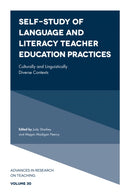 Self-Study of Language and Literacy Teacher Education Practices : Culturally and Linguistically Diverse Contexts-9781787545380