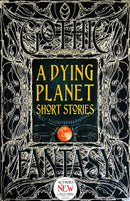 A Dying Planet Short Stories-9781787557819