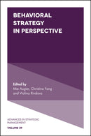 Behavioral Strategy in Perspective-9781787563483
