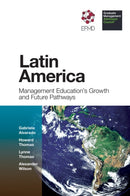 Latin America : Management Education's Growth and Future Pathways-9781787568105