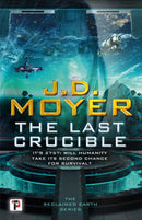 The Last Crucible-9781787585881
