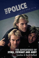 Every Little Thing: The Adventures of Sting, Stewart and Andy-9781787602304