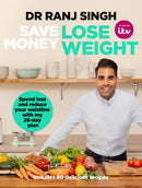 Save Money Lose Weight : Spend Less and Reduce Your Waistline with My 28-day Plan-9781787632486