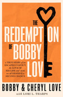 The Redemption of Bobby Love : The Humans of New York Instagram Sensation-9781787634862