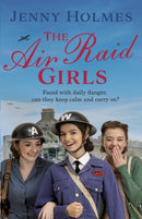 The Air Raid Girls : (The Air Raid Girls Book 1)-9781787635142