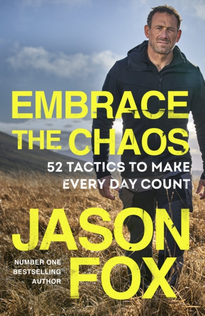 Embrace the Chaos : 52 Tactics to Make Every Day Count-9781787636729