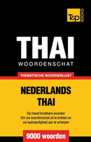 Thematische woordenschat Nederlands-Thai - 9000 woorden-9781787672369