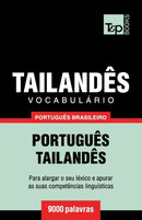 Vocabulario Portugues Brasileiro-Tailandes - 9000 palavras-9781787672970