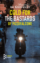 Cold For The Bastards Of Pizzofalcone-9781787701618