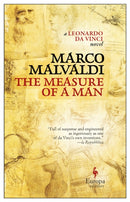 The Measure of a Man : A Novel about Leonardo da Vinci-9781787701878