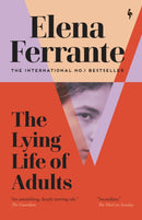 Lying Life of Adults: A SUNDAY TIMES BESTSELLER