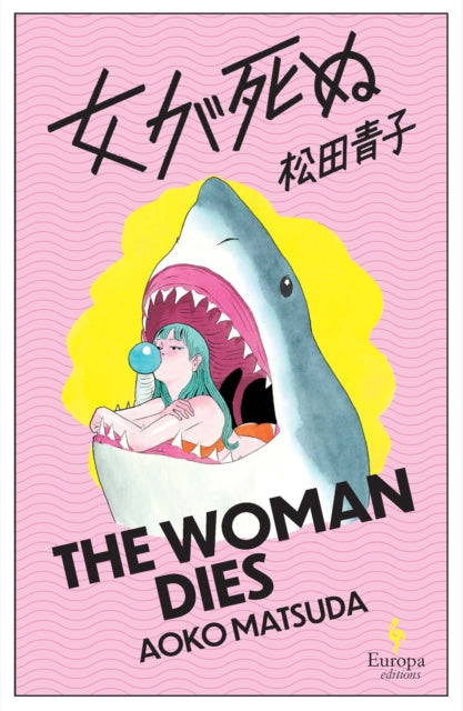 The Woman Dies-9781787705876