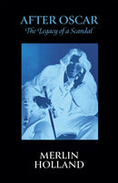 After Oscar : The Legacy of a Scandal-9781787705920