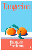 Tangerinn : A Novel-9781787706262